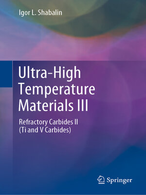 cover image of Ultra-High Temperature Materials III